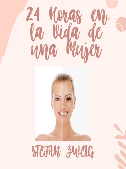 Title details for "24 HORAS EN LA VIDA DE UNA MUJER" by Stefan Zweig - Available